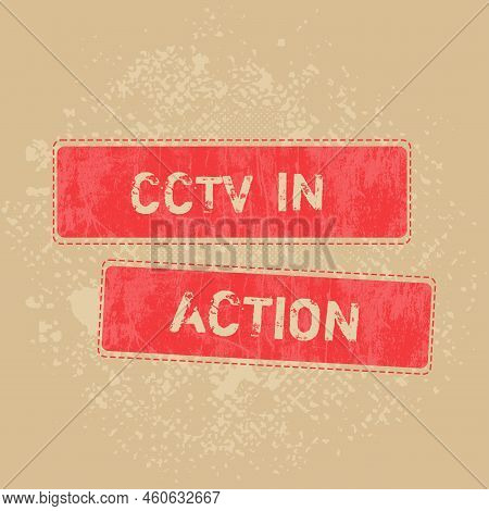 Text Caption Presenting Cctv In Action. Concept Meaning Selfcontained Surveillance System Comprising