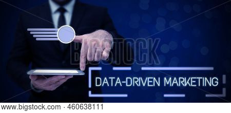 Conceptual Caption Data Driven Marketing. Business Approach Strategy Built On Insights Analysis From