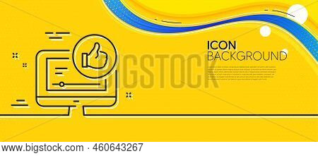 Like Video Line Icon. Abstract Yellow Background. Thumbs Up Sign. Positive Feedback, Social Media Sy