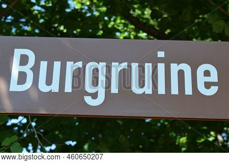 Traffic Sign Towards The Castle Ruin, In German Burgruine