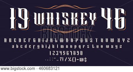 Vintage Western Font, Alcohol, Barbershop Typeface. Retro Type Alphabet, Vector Whiskey Label Typogr
