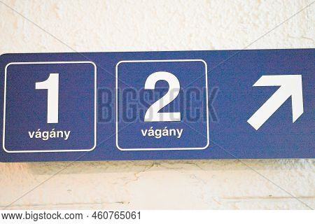 First And Second Platform Sign At A Hungarian Railway Station