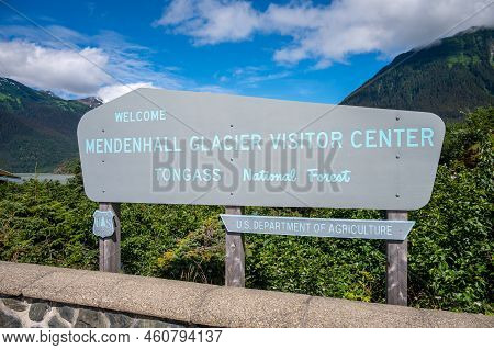 Mendenhall Glacier Visitor Center Sign In The Tongass National Forest, Juneau, Alaska