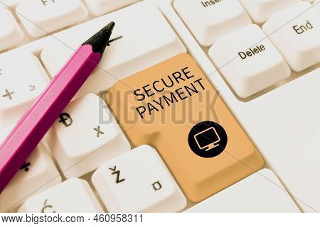 Conceptual Display Secure Paymentsecurity Of Payment Refers To Ensure Of Paid Even In Dispute. Busin