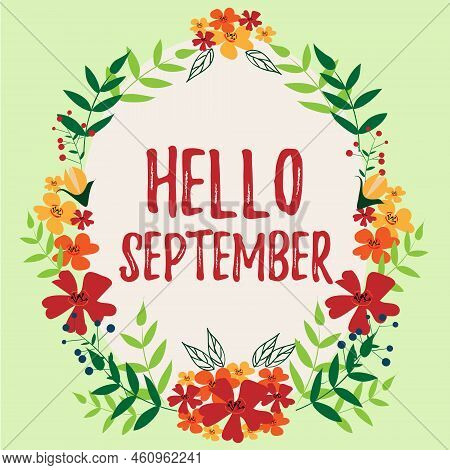 Text Caption Presenting Hello Septembereagerly Wanting A Warm Welcome To The Month Of September. Bus