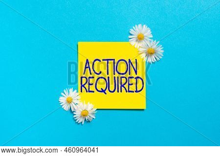 Handwriting Text Action Requiredregard An Action From Someone By Virtue Of Their Position. Business 