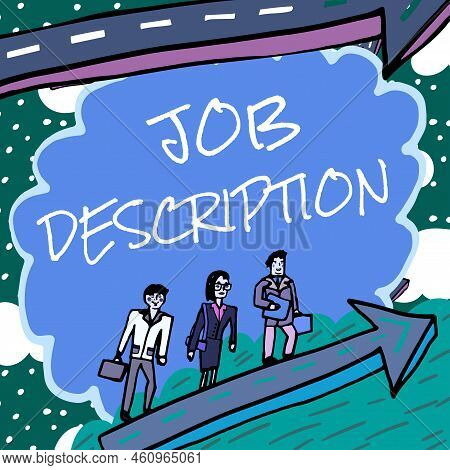 Text Sign Showing Job Descriptiona Document That Describes The Responsibilities Of A Position. Busin