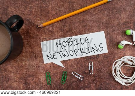 Writing Displaying Text Mobile Networkingcommunication Network Where The Last Link Is Wireless. Conc