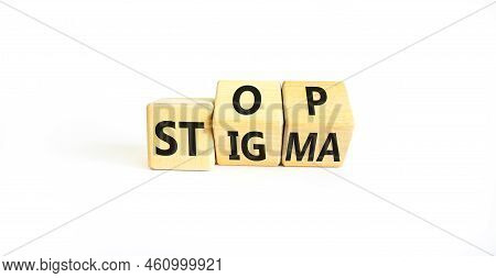 Stop Stigma Symbol. Concept Words Stop Stigma On Wooden Cubes. Beautiful White Table White Backgroun