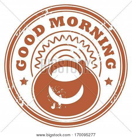 Grunge stamp with coffee cup and the text Good Morning written inside the stamp