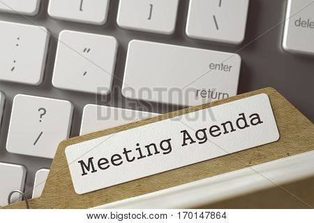 Folder Index  Meeting Agenda on Background of White Modern Keypad. Business Concept. Closeup View. Blurred Toned Image. 3D Rendering.