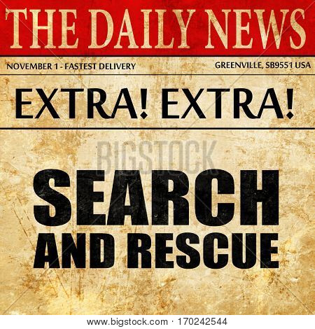 search and resue, newspaper article text