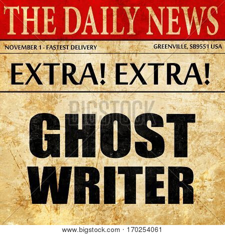 ghost writer, newspaper article text