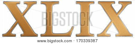 Roman Numeral Xlix, Novem Et Quadraginta, 49, Forty Nine, Isolated On White Background, 3D Render