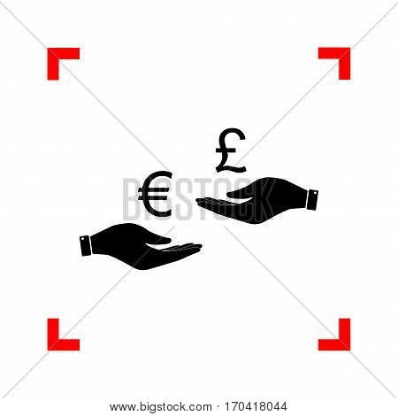 Currency exchange from hand to hand. Euro and Puond. Black icon in focus corners on white background. Isolated.