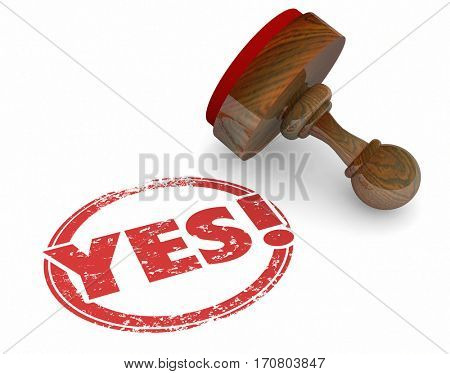 Yes Word Stamp Accepted Approval Answer 3d Illustration