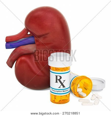 Kidney And Drugs Concept. Human Kidney With Medical Bottles And Pills, 3d Rendering Isolated On Whit