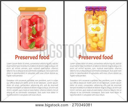Preserved Food Banners With Tomatoes And Peaches. Vegetable In Marinade, Sweet Fruit Jam Inside Jar,