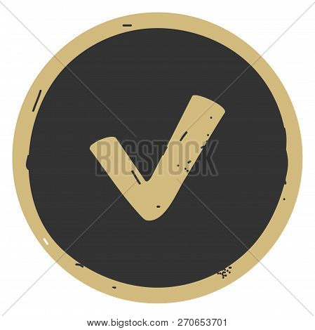 Chek, Ok, Yes Icon Approved Vector Illustration On Gray Background