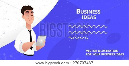 Vector Illustration With Business Man, Web Poster Concept. Business People Character Vector Illustra