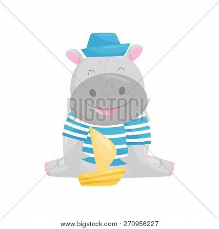 Cute Hippo Sailor Playing With Toy Ship, Lovely Behemoth Animal Cartoon Character Vector Illustratio