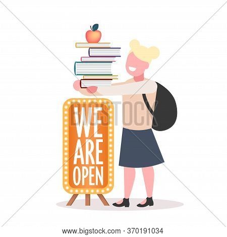 Schoolgirl With Backpack Holding Books Stack We Are Open Board Coronavirus Quarantine Is Over Back T