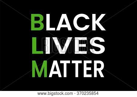 Black Lives Matter Quote, Phrase Or Slogan.