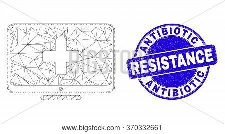 Web Mesh Computer Medicine Icon And Antibiotic Resistance Stamp. Blue Vector Round Distress Seal Sta
