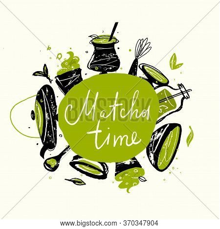 Matcha Time. Vector Doodle Illustration Of Matcha Tea Products. Japanese Tea Ceremony.