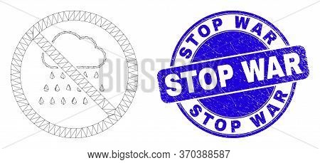 Web Mesh Stop Rain Icon And Stop War Seal. Blue Vector Round Scratched Seal Stamp With Stop War Capt