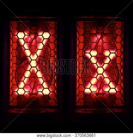 Nixie Tube Indicator Set Of Letters The Whole Alphabet. The Letter X .