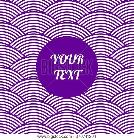 Ultra Violet Seamless Waves Abstract Pattern With Minimal Round Text Box Design Stock Illustration