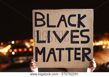 Black Lives Matter Banner - Activist Movement Protesting Against Racism And Fighting For Equality - 