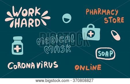 Collection Of Vector Hand Drawn Medicine Illustrations. Handwritten Lettering Pharmacy Store Text. D