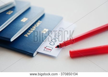 Immunity Passport, Risk-free Certificate Concept. Note Covid-19 Coronavirus, Passport, Red Pen And C