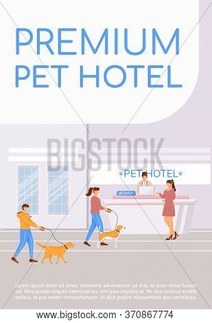 Premium Pet Hotel Poster Flat Vector Template. Luxury Pet Resort. Spa Services For Dogs. Brochure, B