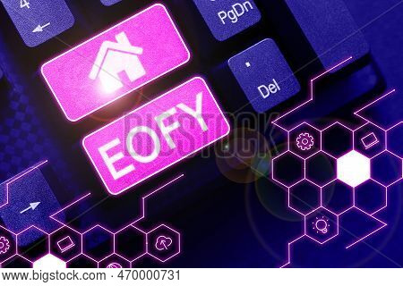 Sign Displaying Eofy. Word For A Mega Sale Held On An End Of A Financial Year