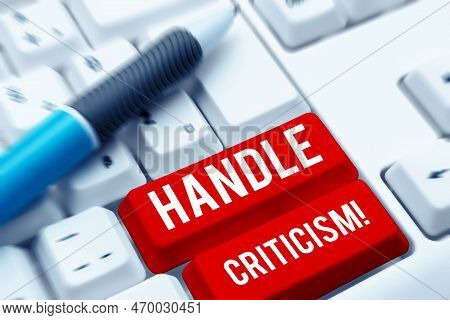 Conceptual Caption Handle Criticism. Word For Process Of Withstanding Valid And Well Reasoned Opinio