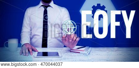 Text Caption Presenting Eofy. Business Concept A Mega Sale Held On An End Of A Financial Year