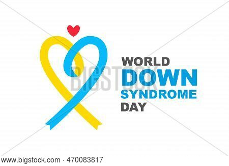 Stylish Postcard With A Yellow-blue Heart-shaped Ribbon. World Down Syndrome Day. Vector Illustratio