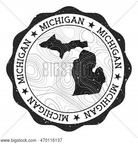 Michigan Outdoor Stamp. Round Sticker With Map Of Us State With Topographic Isolines. Vector Illustr