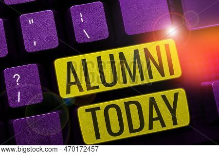 Handwriting Text Alumni. Business Concept Former Pupil Or Student Especially Male One Of Particular 