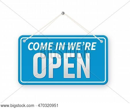 Open Sign On Door Store. Business Open Or Closed Banner Isolated For Shop Retail. Vector