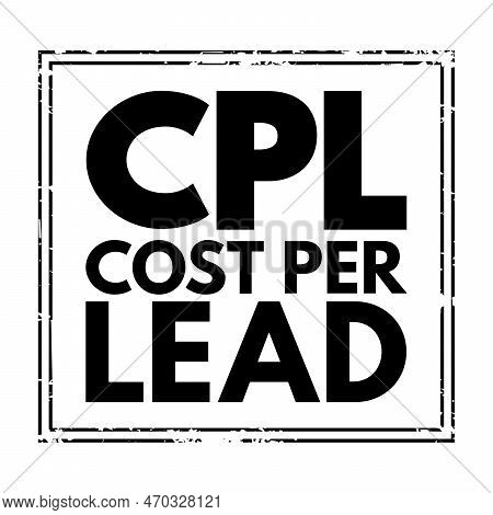 Cpl Cost Per Lead - Online Advertising Pricing Model, Where The Advertiser Pays For An Explicit Sign