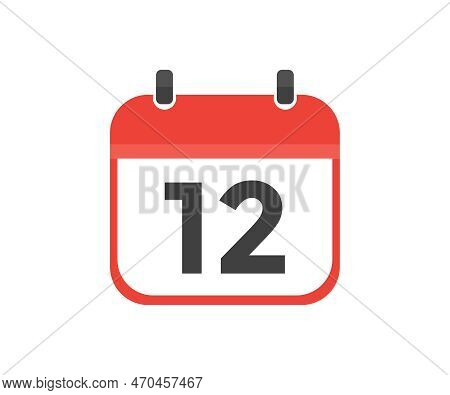 Simple Calendar With Date 12 Day Twelve Logo Design. Calendar Icon Flat Day 12. Reminder Symbol. Eve
