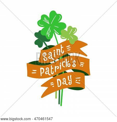 The Composition Of The Tape With The Words St. Patrick's Day Clover Leaves Winding Around