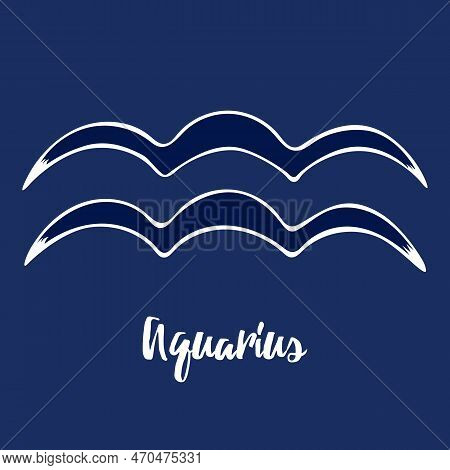 Hand Drawn Zodiak Signs. Blue Aquarius Zodiac Icons On A Blue Background. Astrological Symbols Of Th