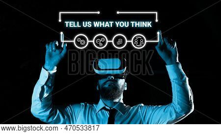 Writing Displaying Text Tell Us What You Think. Internet Concept Express Your Emotions And Thoughts 
