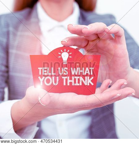 Writing Displaying Text Tell Us What You Think. Business Overview Express Your Emotions And Thoughts