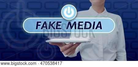 Text Showing Inspiration Fake Media. Business Overview An Formation Held By Brodcasters Which We Can